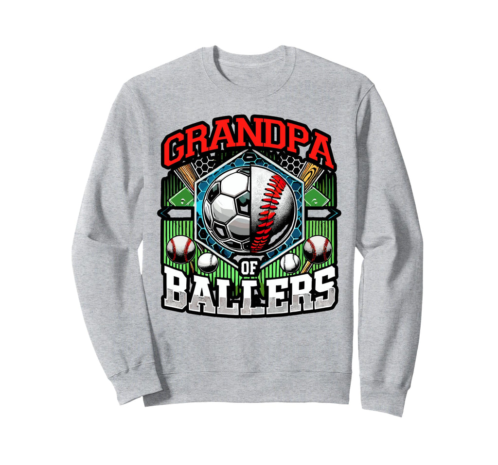 Grandpa Ballers Soccer Baseball Sweatshirt - Custom Art Print Men Women - T-Shirt, Sweatshirt, Hoodie
