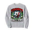 Grandpa Ballers Soccer Baseball Sweatshirt - Custom Art Print Men Women - T-Shirt, Sweatshirt, Hoodie