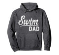 Swim Dad Swimming Father Swimmer Dad Swim Hoodie - Graphic Print Unisex - T-Shirt, Sweatshirt, Hoodie