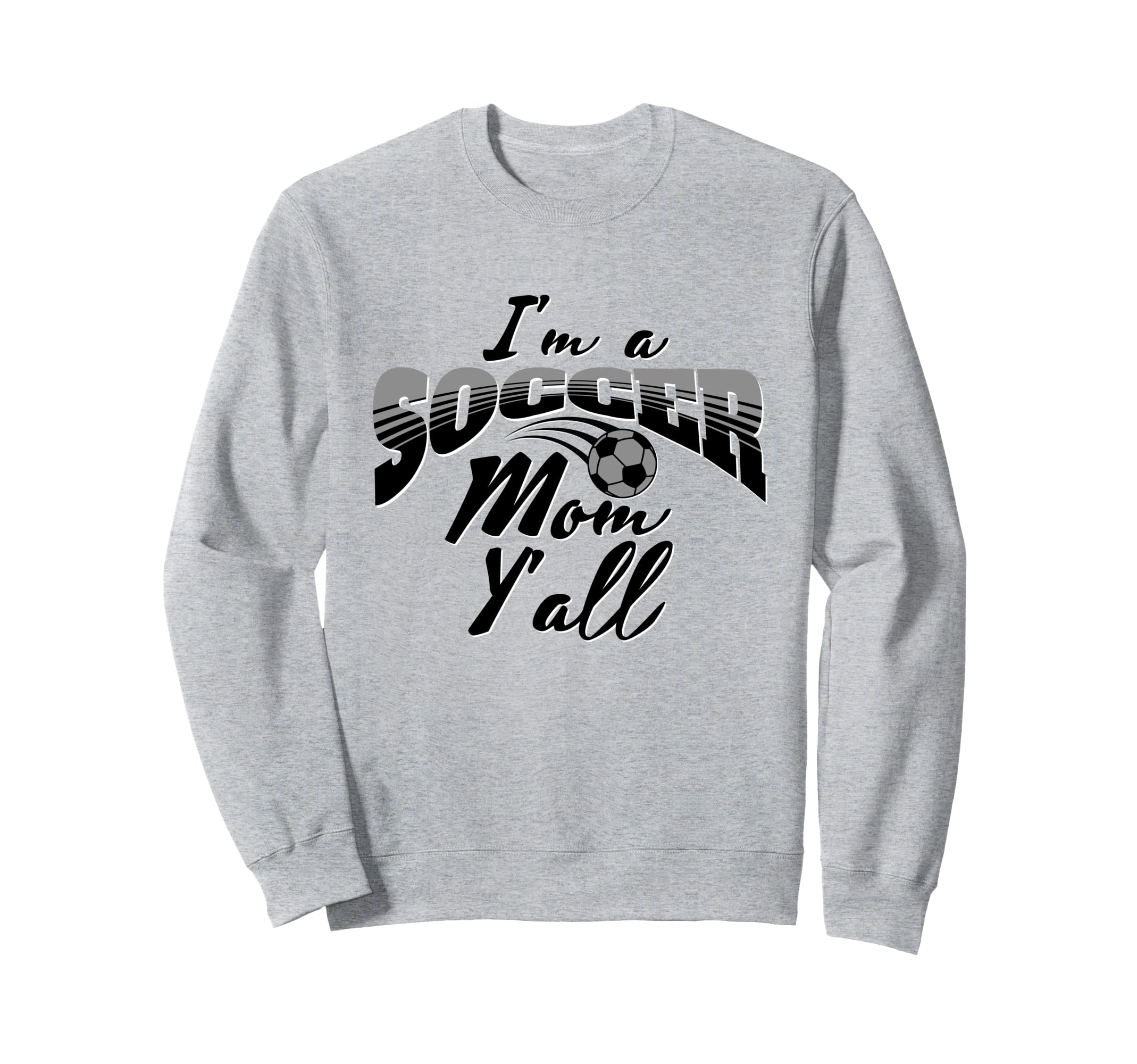 Mom Soccer Lover Soccer Mom Gift Sweatshirt - Unique Graphic Men Women - T-Shirt, Sweatshirt, Hoodie
