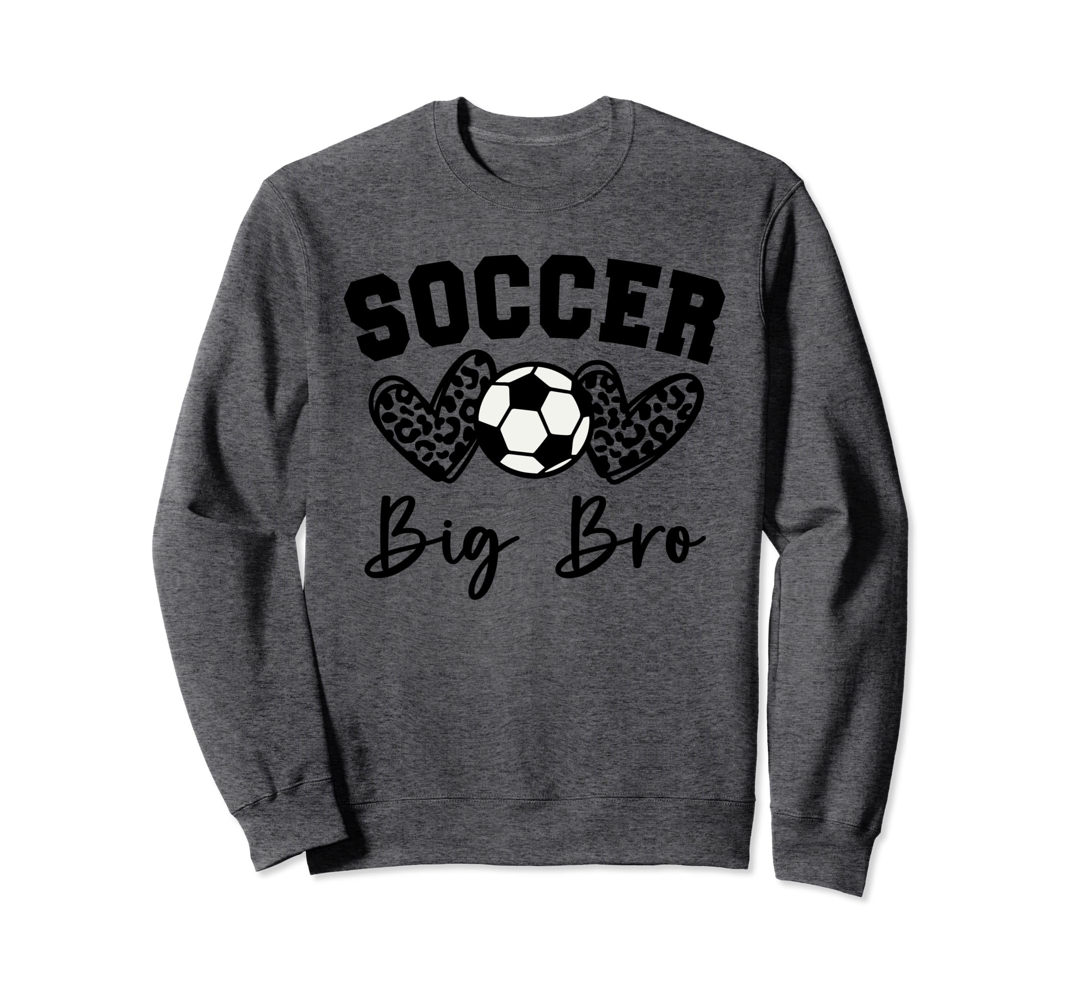 Soccer Big Bro Matching Family Soccer Sweatshirt - Streetwear Style Unisex - T-Shirt, Sweatshirt, Hoodie
