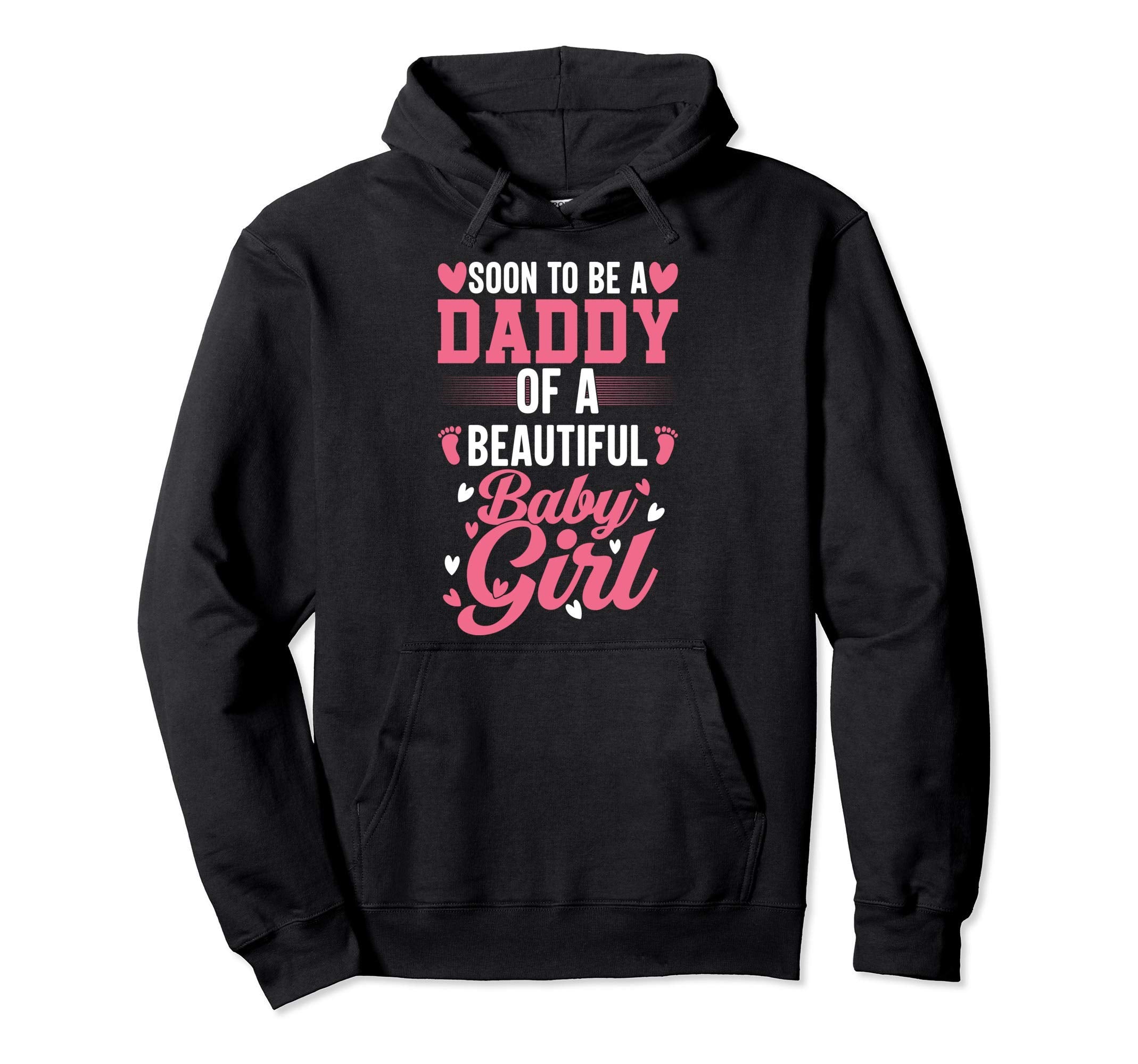 Soon To Be Daddy Beautiful New Dad Hoodie - Graphic Print Unisex - T-Shirt, Sweatshirt, Hoodie