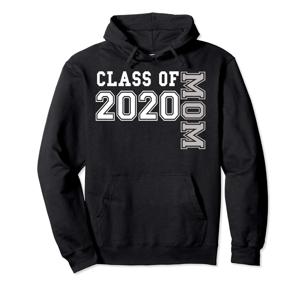 Proud Mom 2020 Senior Class Parent Hoodie - Novelty Apparel for Adults - T-Shirt, Sweatshirt, Hoodie