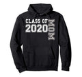 Proud Mom 2020 Senior Class Parent Hoodie - Novelty Apparel for Adults - T-Shirt, Sweatshirt, Hoodie