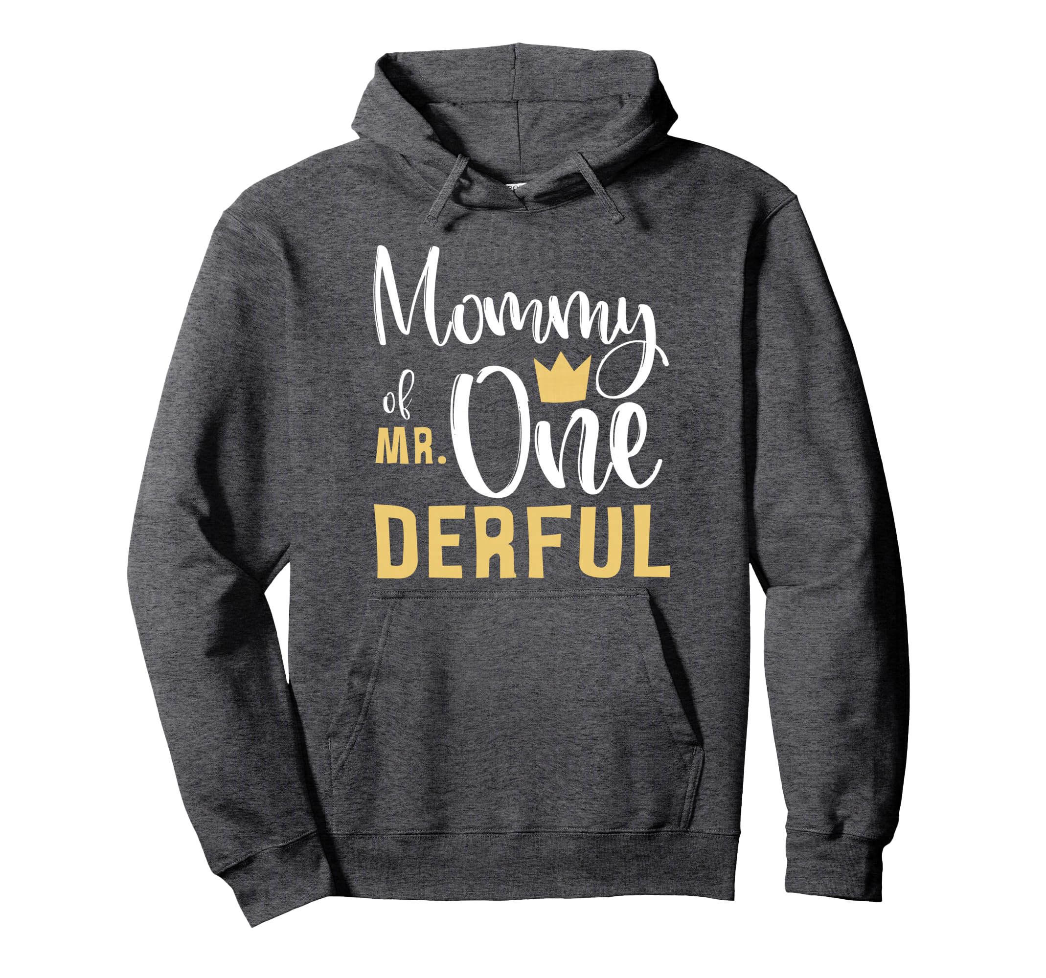 Mommy Mr Onederful 1St Birthday First Hoodie - Minimalist Print for Adults - T-Shirt, Sweatshirt, Hoodie