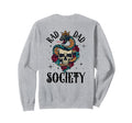 Rad Dad Society Dad Club Dad Life Sweatshirt - Streetwear Style for Adults - T-Shirt, Sweatshirt, Hoodie