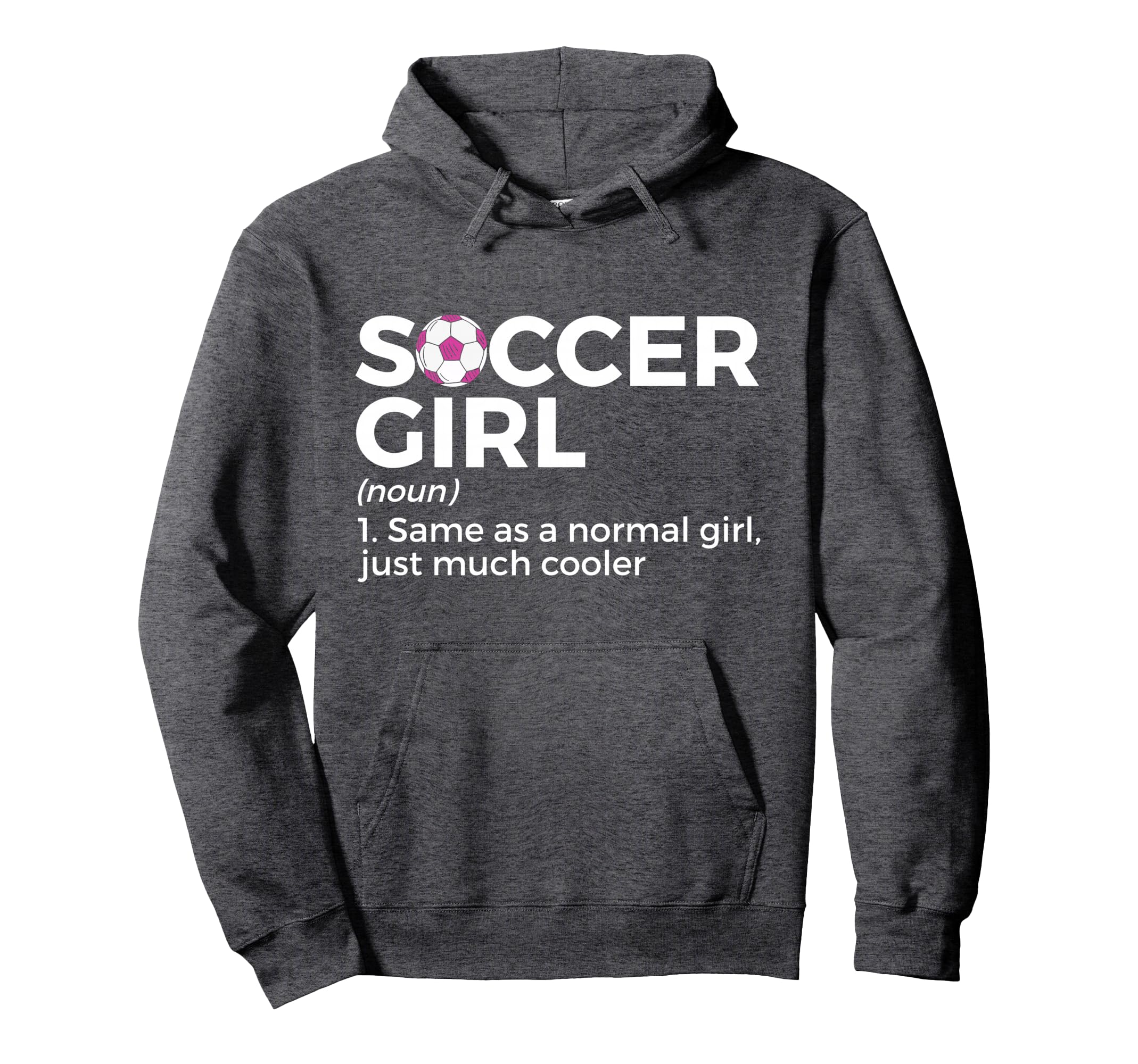 Soccer Definition Hoodie - Fun Novelty Design Men Women - T-Shirt, Sweatshirt, Hoodie