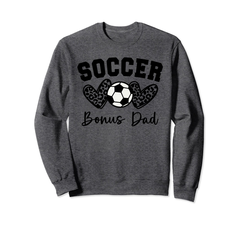 Soccer Bonus Dad Matching Family Sweatshirt - Unique Graphic for Adults - T-Shirt, Sweatshirt, Hoodie