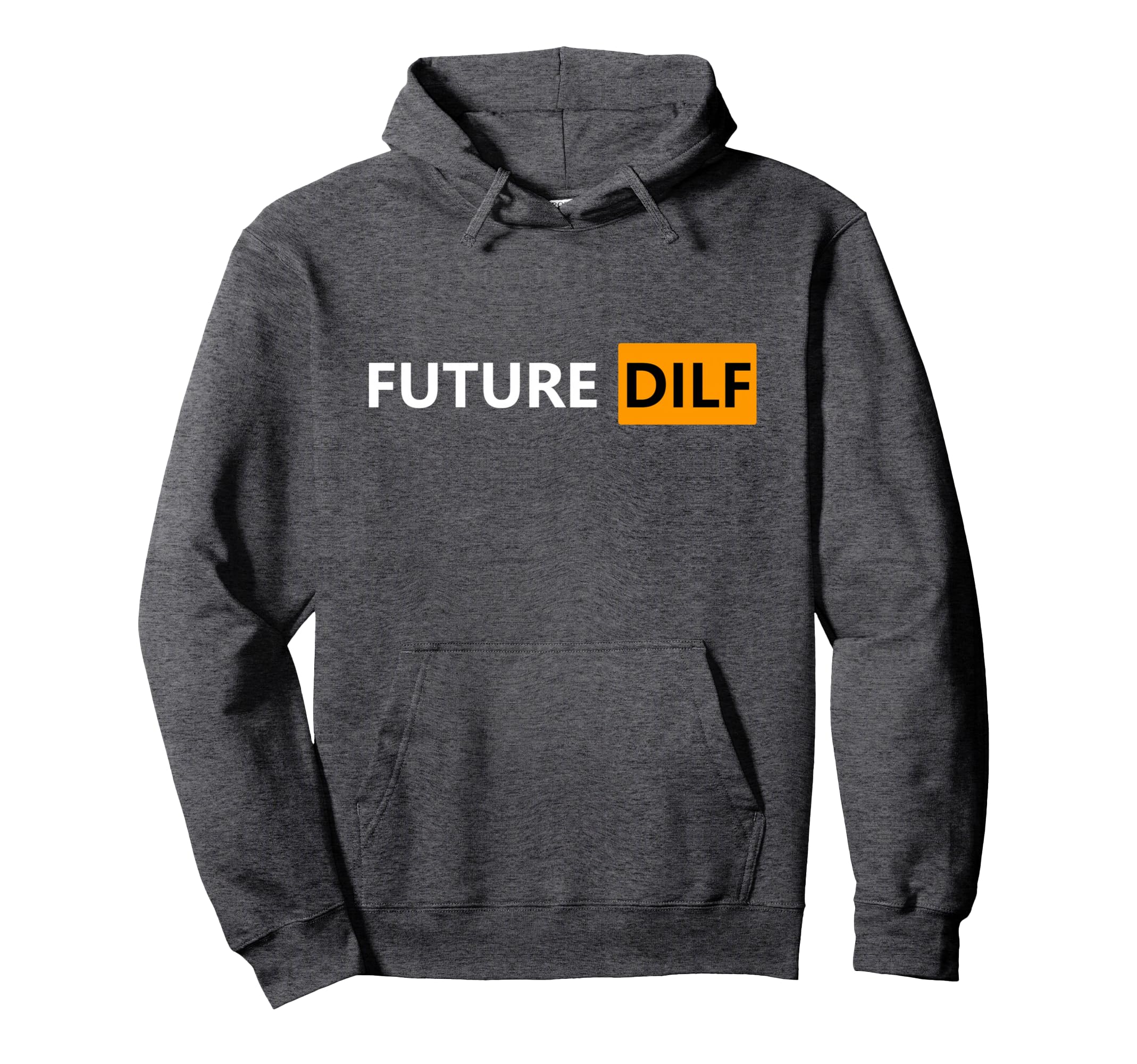 Future Dilf I Love Dilfs Mature Charm Hoodie - Aesthetic Graphic Men Women - T-Shirt, Sweatshirt, Hoodie