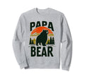 Papa Bear Proud Dad Husband Uncle Sweatshirt - Unique Graphic for Adults - T-Shirt, Sweatshirt, Hoodie