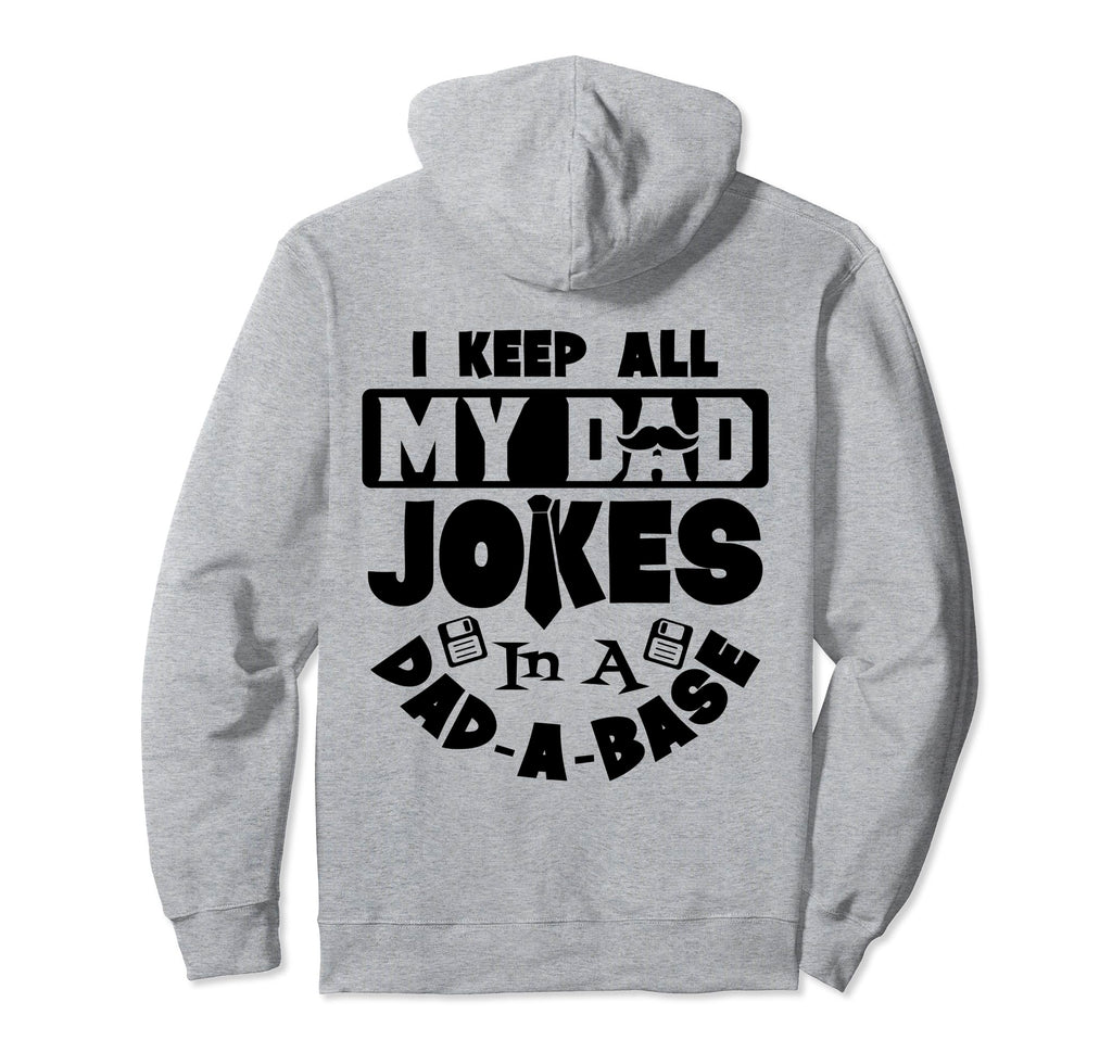 I Keep All My Dad Jokes Dad Base Hoodie - Unique Graphic for Adults - T-Shirt, Sweatshirt, Hoodie