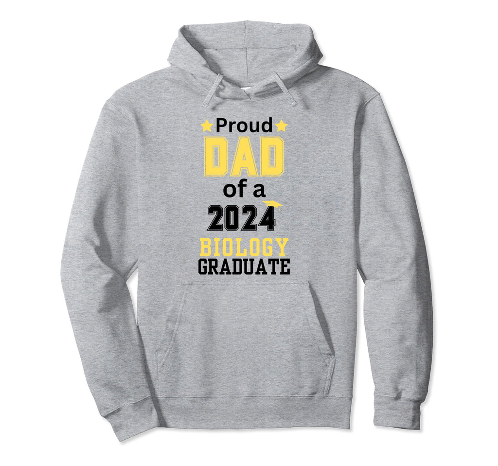 Proud Dad Class 2024 Biology Graduate Hoodie - Streetwear Style Unisex - T-Shirt, Sweatshirt, Hoodie