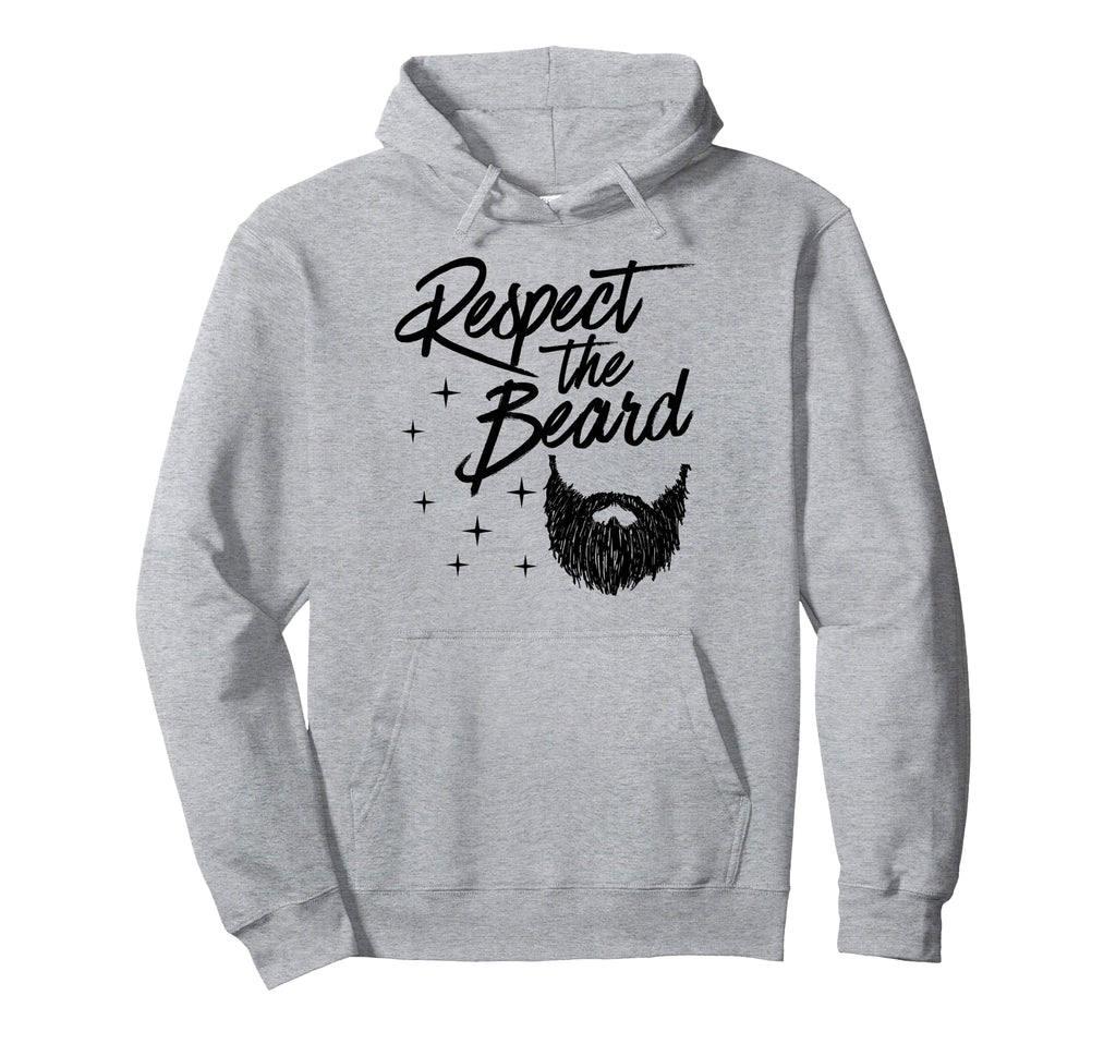 Respect Beard Bearded Dad Joke Hoodie - Graphic Print Men Women - T-Shirt, Sweatshirt, Hoodie