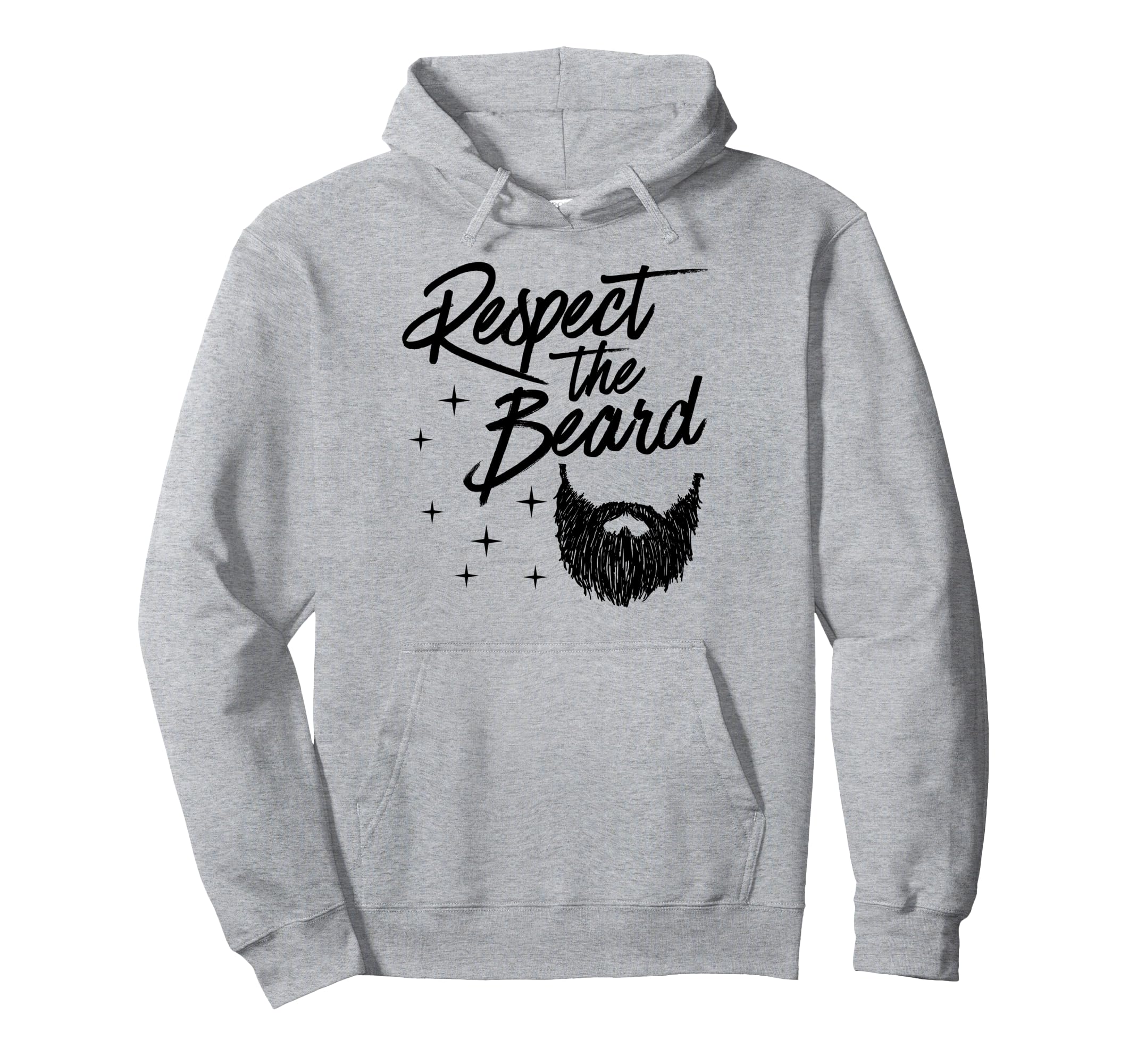 Respect Beard Bearded Dad Joke Hoodie - Graphic Print Men Women - T-Shirt, Sweatshirt, Hoodie