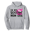 My Soccer Mom Era Funny Soccer Mom Mother Hoodie - Minimalist Print Unisex - T-Shirt, Sweatshirt, Hoodie