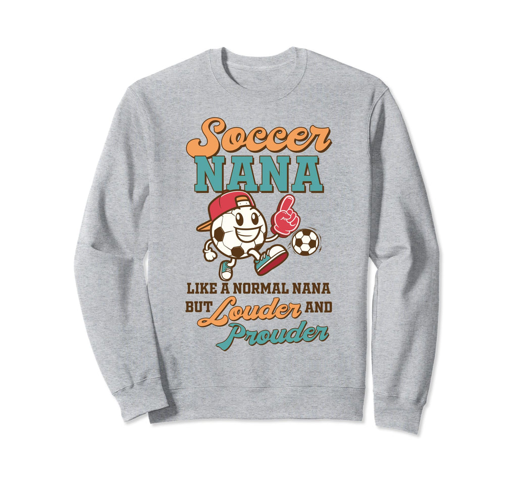 Soccer Grandma Game Day Soccer Sweatshirt - Fun Novelty Design for Adults - T-Shirt, Sweatshirt, Hoodie