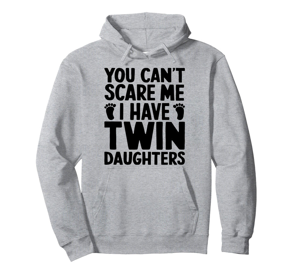 Twin Daddy Funny Twin Daughter Dad Hoodie - Streetwear Style for Adults - T-Shirt, Sweatshirt, Hoodie