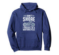 I Dont Snore I Dream Im Motorcycle Hoodie - Aesthetic Graphic Men Women - T-Shirt, Sweatshirt, Hoodie