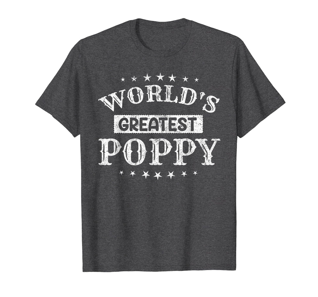 Worlds Greatest Poppy Fathers Day T-Shirt - Fun Novelty Design for Adults - T-Shirt, Sweatshirt, Hoodie