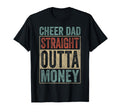 Cheer Dad Straight Outta Money T-Shirt - Minimalist Print for Adults - T-Shirt, Sweatshirt, Hoodie
