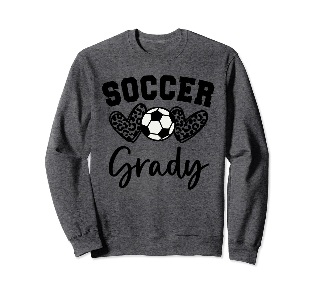 Soccer Grady Matching Family Soccer Sweatshirt - Minimalist Print Unisex - T-Shirt, Sweatshirt, Hoodie