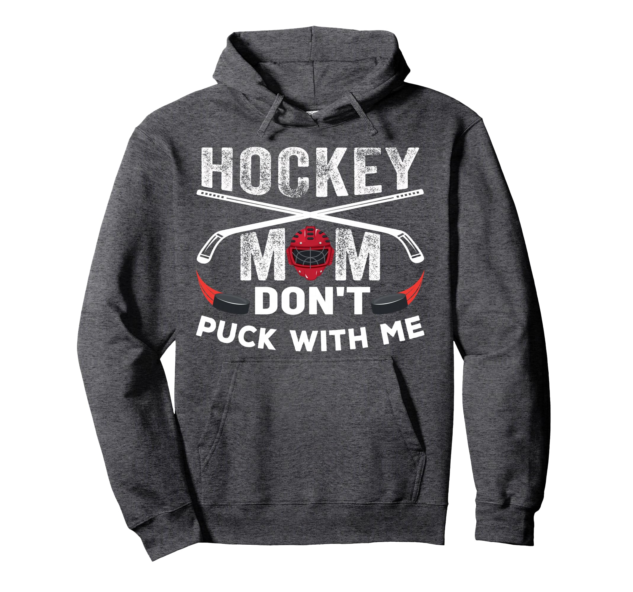 Hockey Mom Dont Puck Me Moms Sports Hoodie - Trendy Graphic Unisex - T-Shirt, Sweatshirt, Hoodie