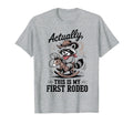 Actually This My First Rodeo Raccoon T-Shirt - Minimalist Print Unisex - T-Shirt, Sweatshirt, Hoodie