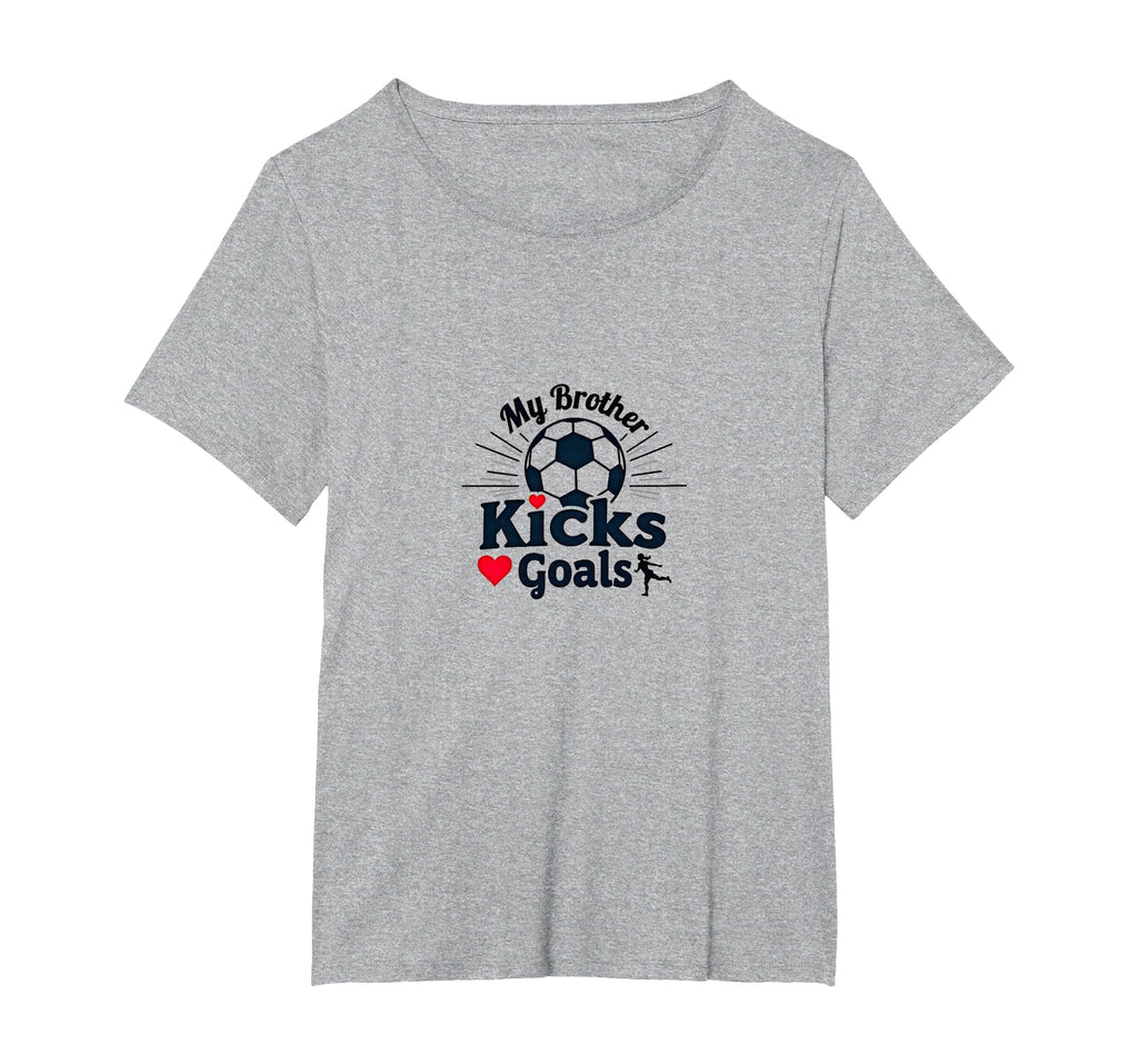 Soccer Sister My Brother Kicks Goals Proud T-Shirt - Trendy Graphic Unisex - T-Shirt, Sweatshirt, Hoodie
