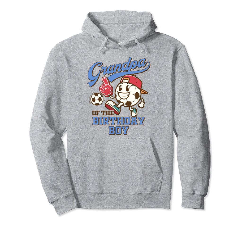 Soccer Grandpa Birthday Family Grandpa Hoodie - Streetwear Style Men Women - T-Shirt, Sweatshirt, Hoodie