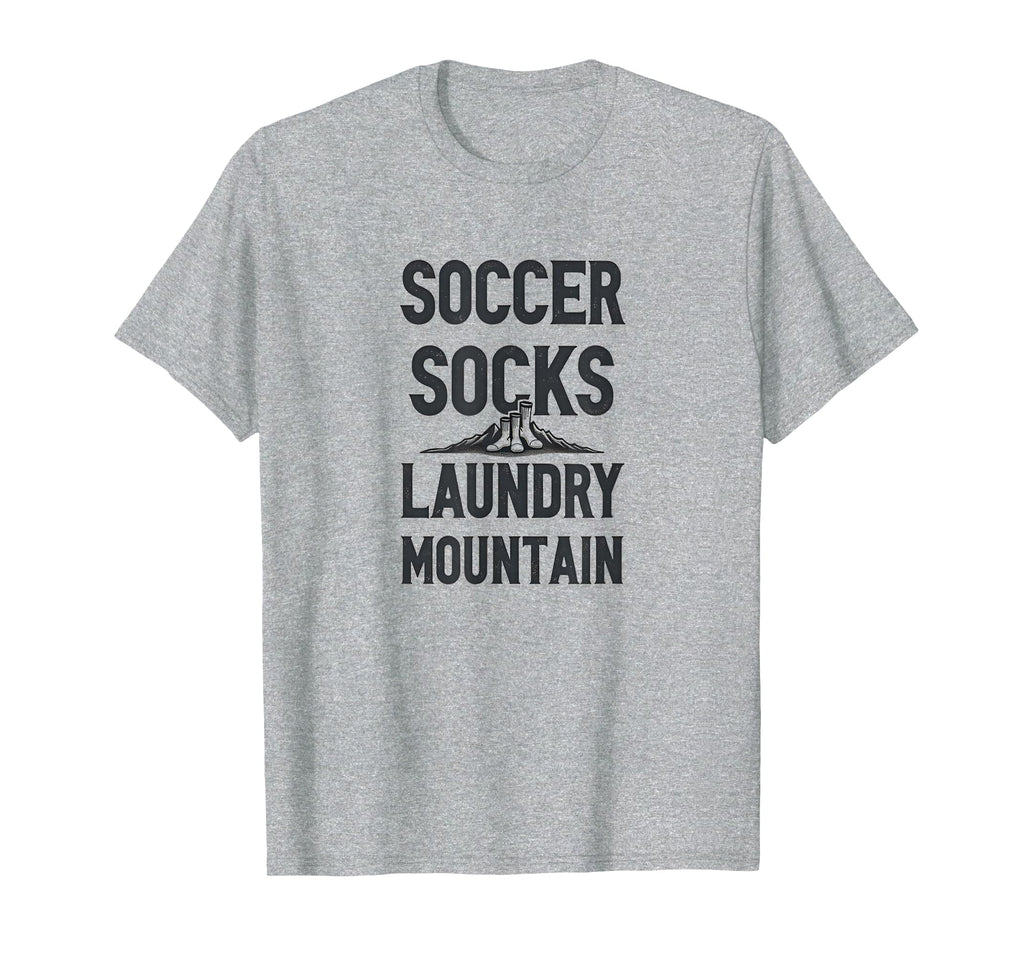 Soccer Socks Laundry Mountain Mom Life T-Shirt - Novelty Apparel Men Women - T-Shirt, Sweatshirt, Hoodie