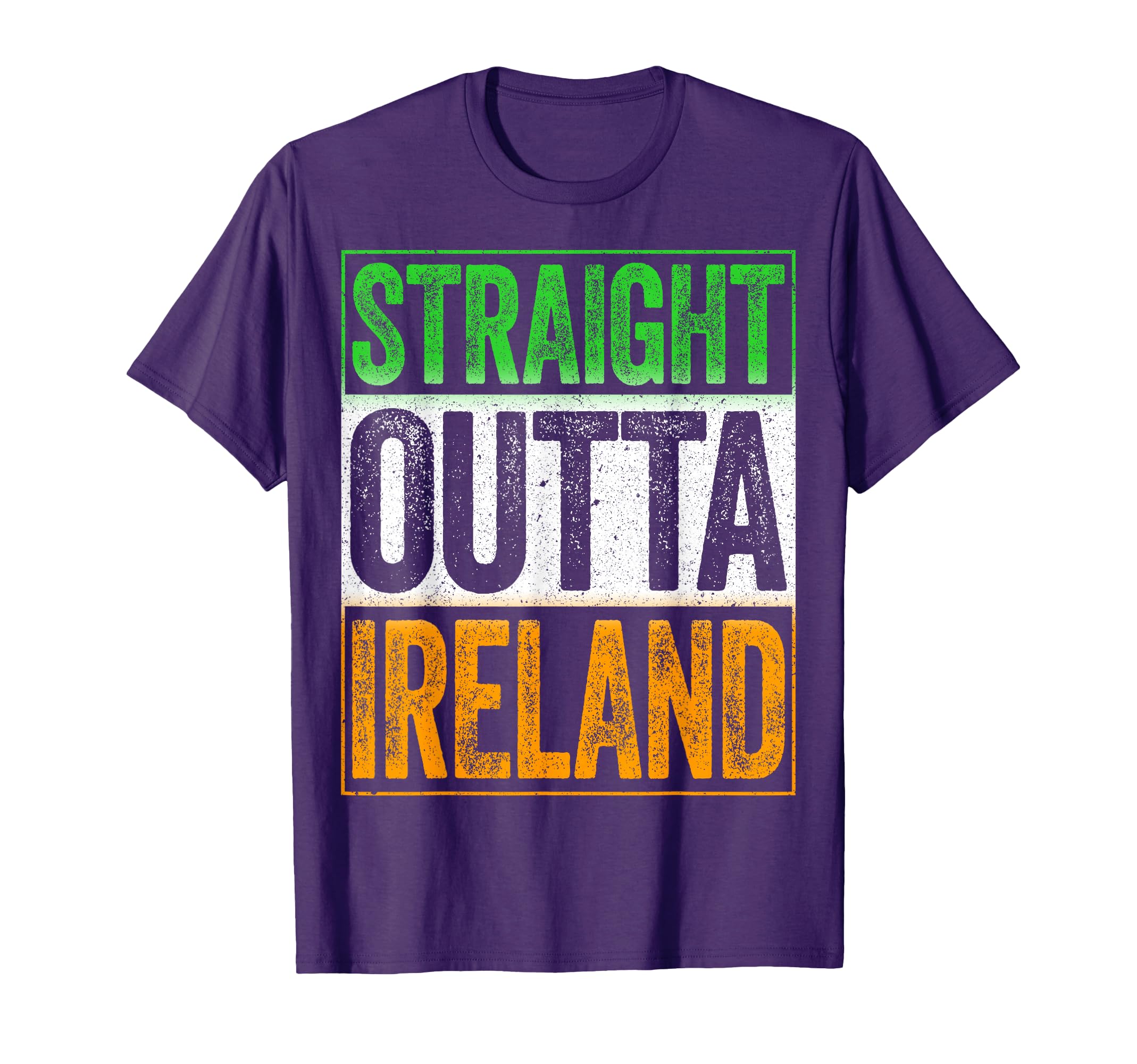 Straight Outta Ireland Patriotic St T-Shirt - Unique Graphic Unisex - T-Shirt, Sweatshirt, Hoodie