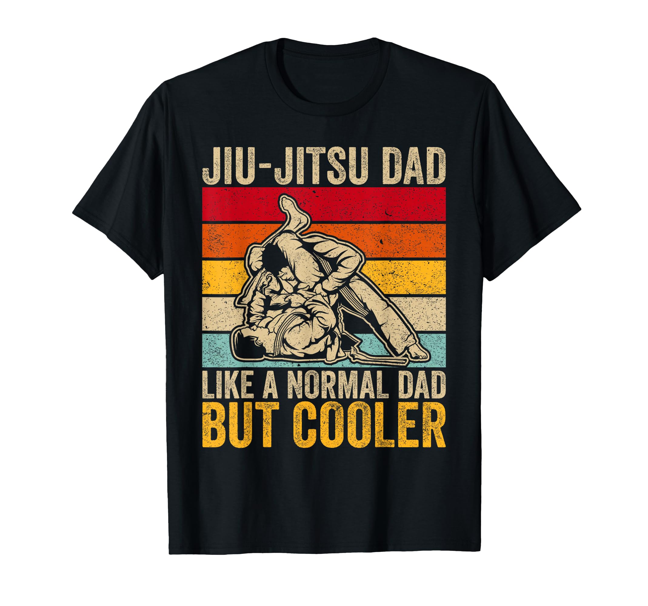 Funny Jiu Jitsu Dad Brazillian Ju Jitsu T-Shirt - Streetwear Style Unisex - T-Shirt, Sweatshirt, Hoodie