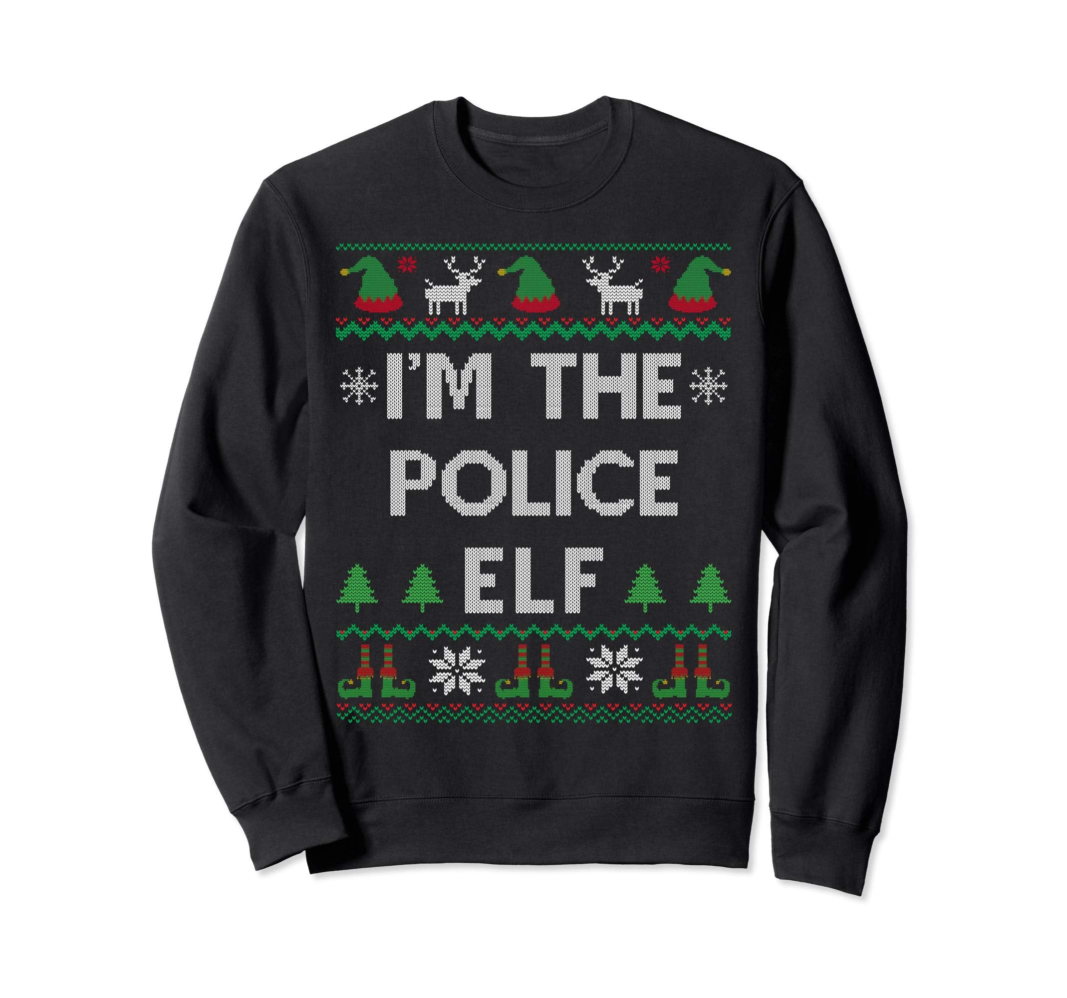 Im Police Elf Funny Cop Dad Ugly Sweatshirt - Aesthetic Graphic for Adults - T-Shirt, Sweatshirt, Hoodie