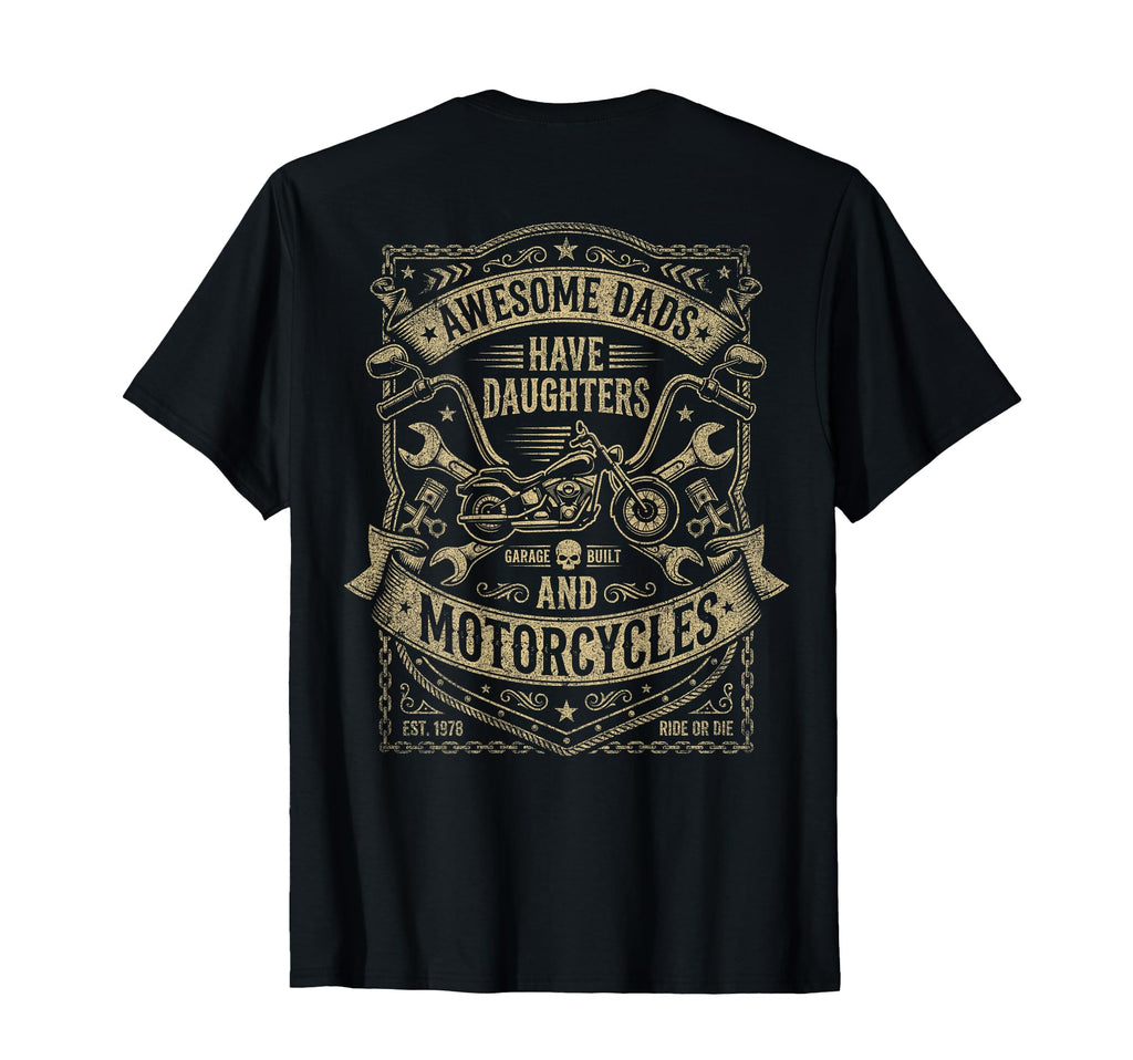 Awesome Dads Have Daughters And T-Shirt - Streetwear Style Unisex - T-Shirt, Sweatshirt, Hoodie