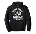 Super Proud Dad Awesome Phd Hoodie - Trendy Graphic Unisex - T-Shirt, Sweatshirt, Hoodie