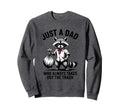 Just Dad Who Always Takes Out Sweatshirt - Aesthetic Graphic Men Women - T-Shirt, Sweatshirt, Hoodie