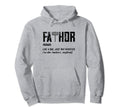 Fathor Like Dad Just Way Mightier Hoodie - Custom Art Print for Adults - T-Shirt, Sweatshirt, Hoodie