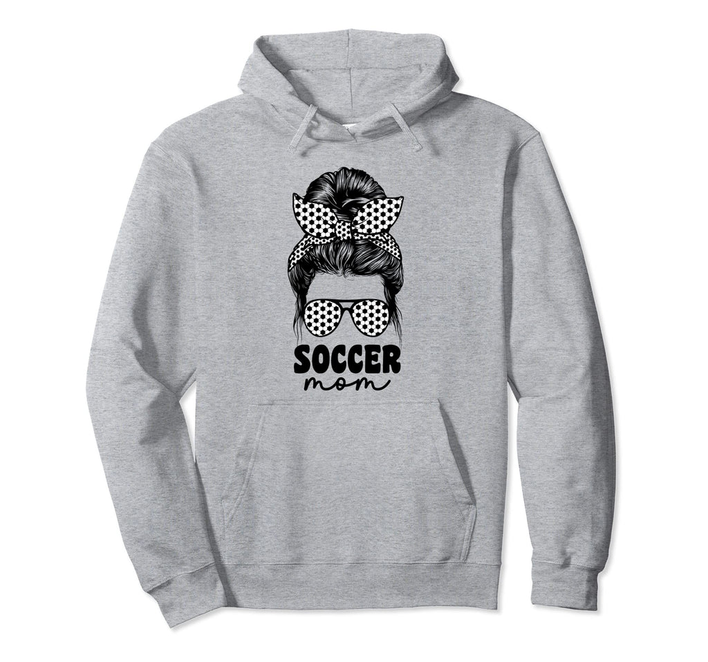 Proud Soccer Mom Mama Messy Bun Cheer Hoodie - Streetwear Style for Adults - T-Shirt, Sweatshirt, Hoodie