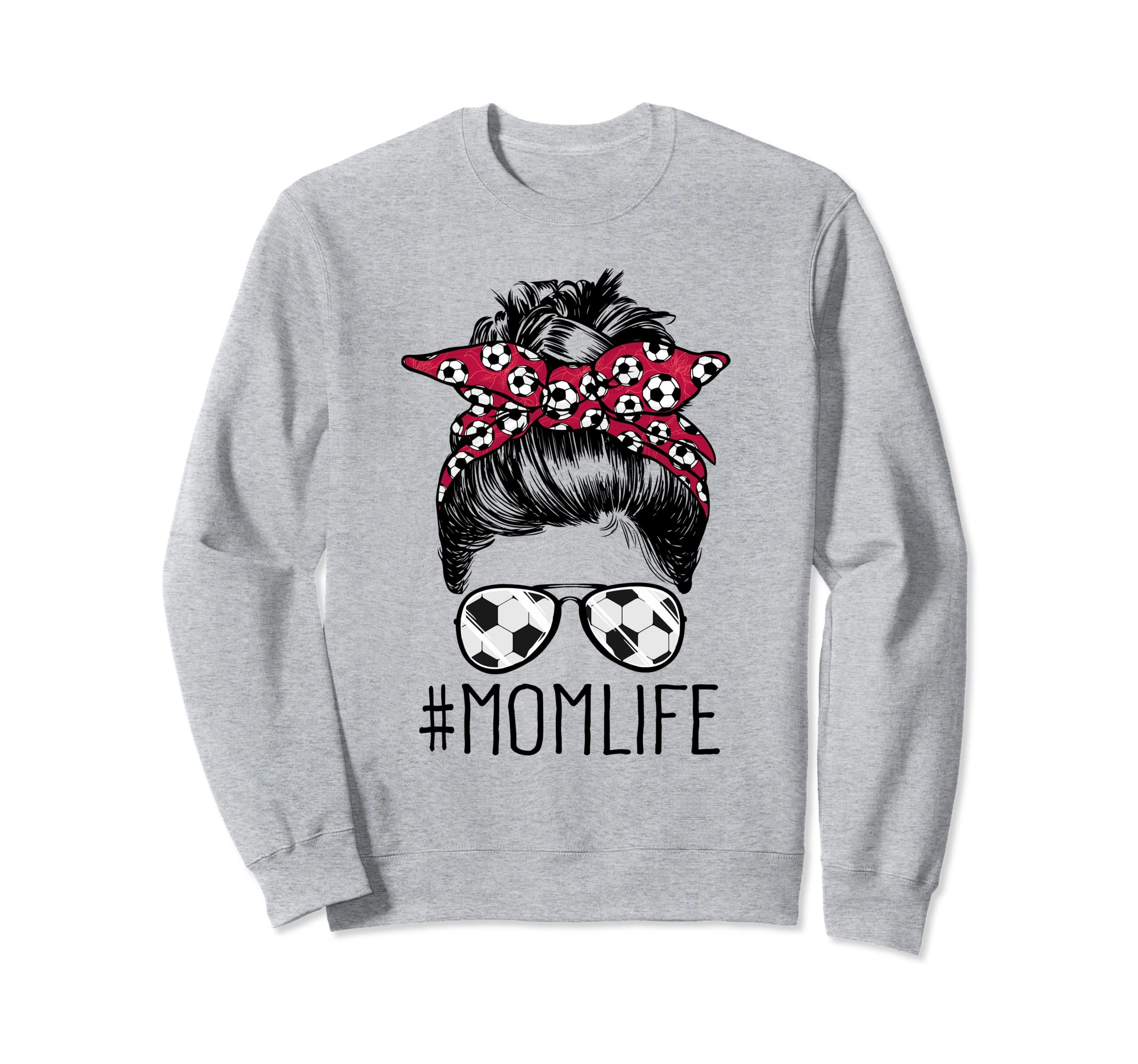 Mom Life Soccer Mom Mothers Day Sweatshirt - Trendy Graphic for Adults - T-Shirt, Sweatshirt, Hoodie