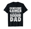 Pawsome Gamer Even Better Dachshund T-Shirt - Aesthetic Graphic for Adults - T-Shirt, Sweatshirt, Hoodie