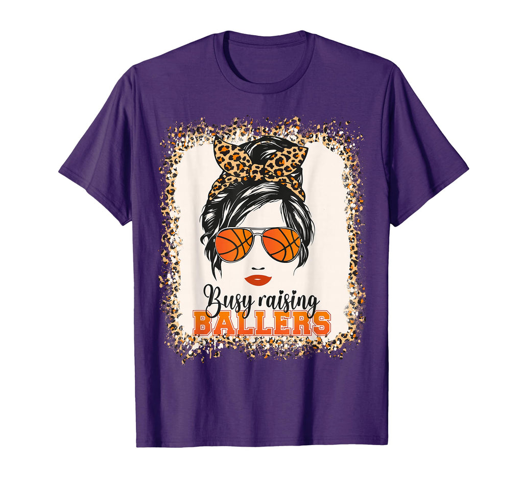 Busy Raising Ballers Basketball Mom T-Shirt - Streetwear Style Men Women - T-Shirt, Sweatshirt, Hoodie