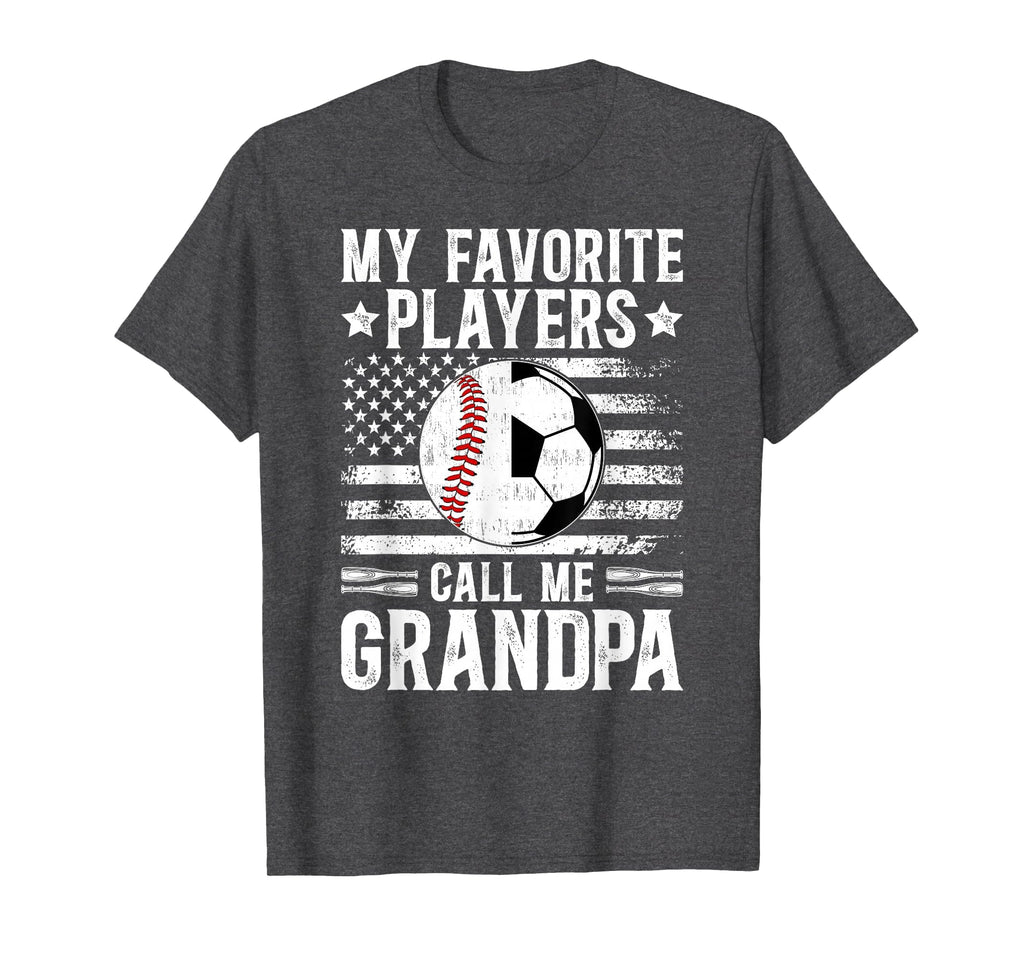 My Favorite Players Call Me Grandpa T-Shirt - Novelty Apparel for Adults - T-Shirt, Sweatshirt, Hoodie