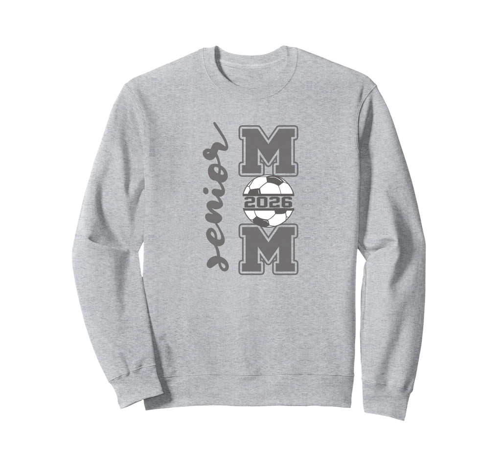 Senior Mom 2026 Soccer Athlete Sweatshirt - Unique Graphic for Adults - T-Shirt, Sweatshirt, Hoodie
