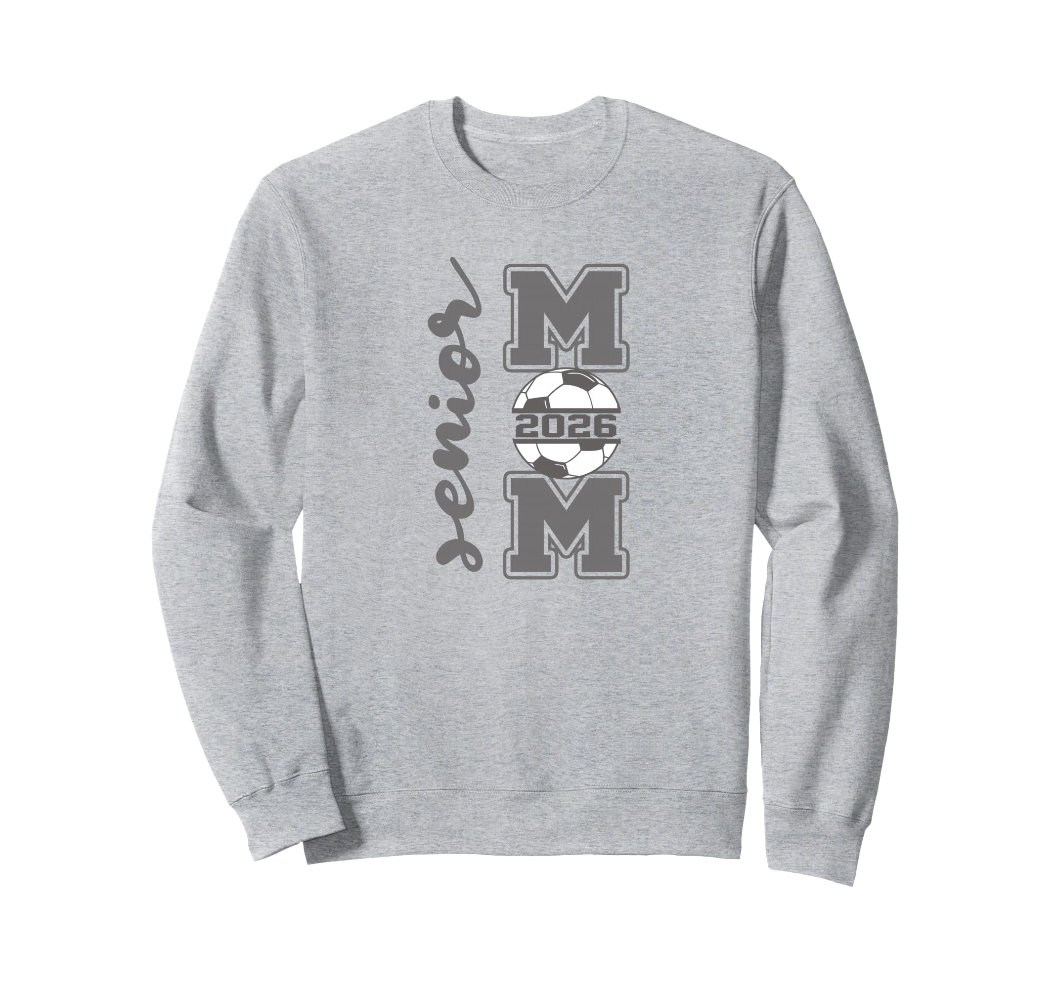 Senior Mom 2026 Soccer Athlete Sweatshirt - Unique Graphic for Adults - T-Shirt, Sweatshirt, Hoodie