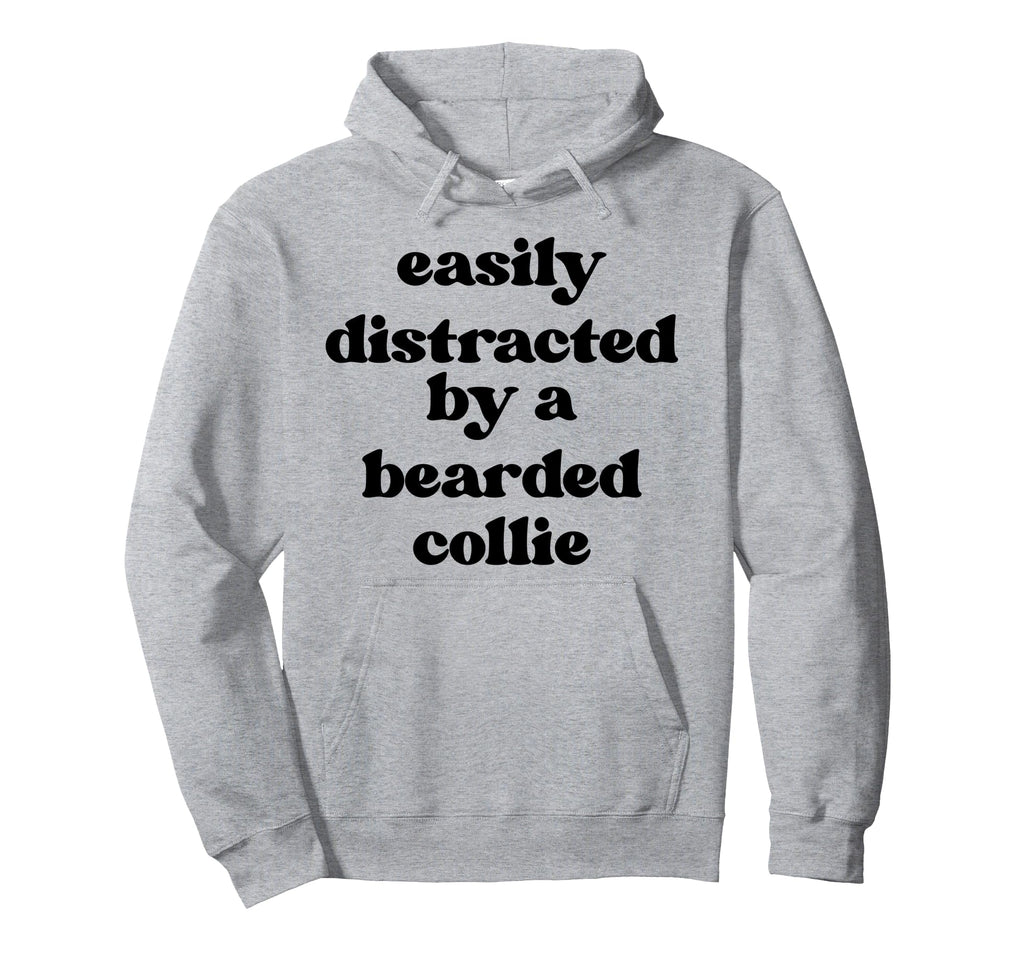 Easily Distracted Dog Dad Mom Beardie Hoodie - Minimalist Print Men Women - T-Shirt, Sweatshirt, Hoodie