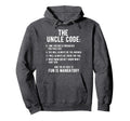 Funny Uncle Gifts From Niece Hoodie - Casual Everyday Wear Men Women - T-Shirt, Sweatshirt, Hoodie