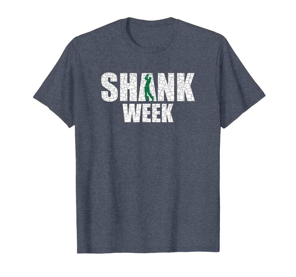 Golf Shank Week Funny Golf Golf Dad T-Shirt - Streetwear Style for Adults - T-Shirt, Sweatshirt, Hoodie
