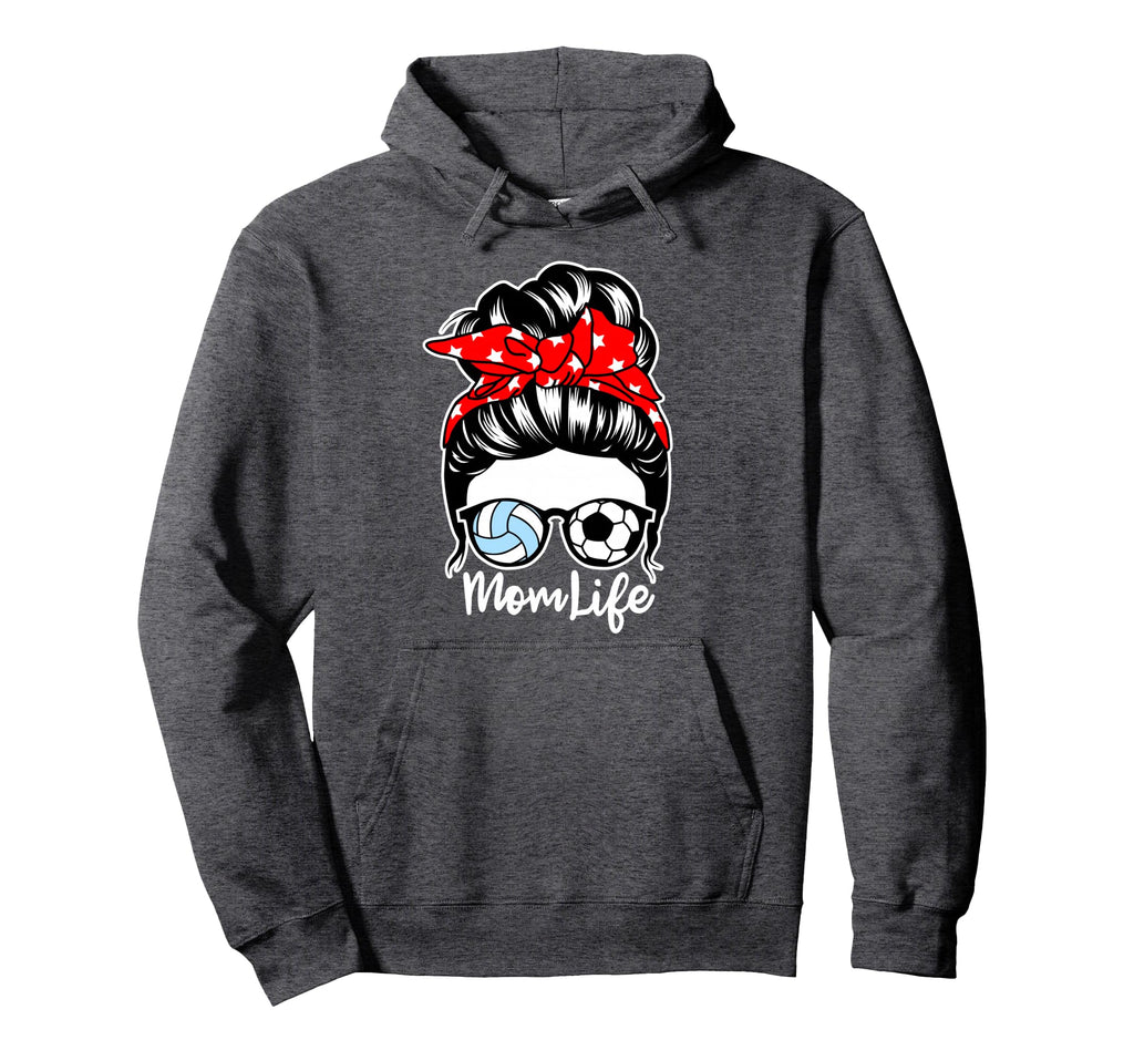Mom Life Messy Bun Hair Soccer Volleyball Hoodie - Graphic Print Unisex - T-Shirt, Sweatshirt, Hoodie