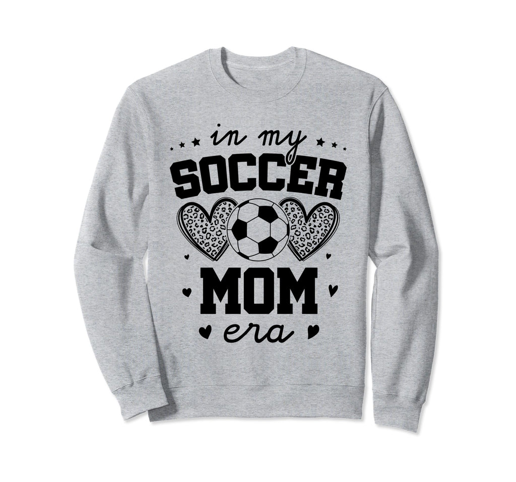 My Soccer Mom Era Funny Sports Sweatshirt - Graphic Print for Adults - T-Shirt, Sweatshirt, Hoodie