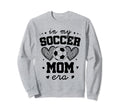 My Soccer Mom Era Funny Sports Sweatshirt - Graphic Print for Adults - T-Shirt, Sweatshirt, Hoodie